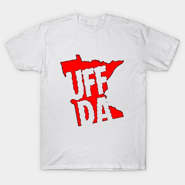UFF-DA T-Shirt by erikburnham